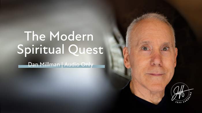 Featured image for “Dan Millman – “The Modern Spiritual Quest””