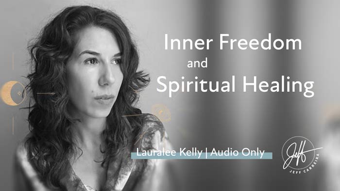 Featured image for “Lauralee Kelly – “Inner Freedom and Spiritual Healing””