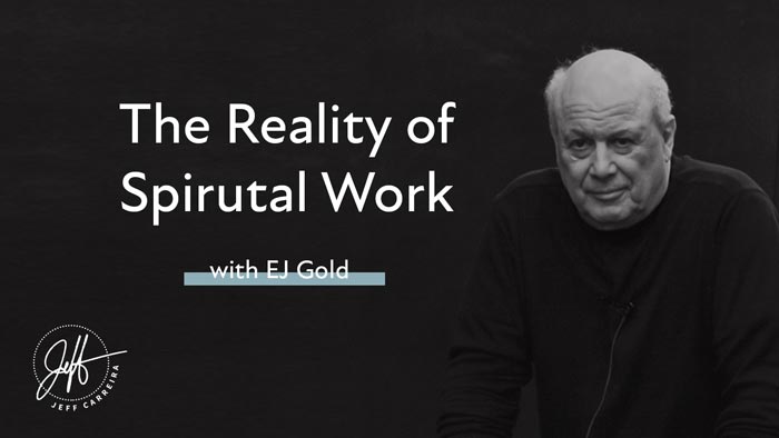 Featured image for “EJ Gold – “The Reality of Spiritual Work””