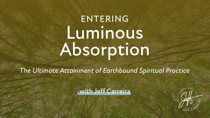 Featured image for ““Entering Luminous Absorption: The Ultimate Attainment of Earthbound Spiritual Practice””