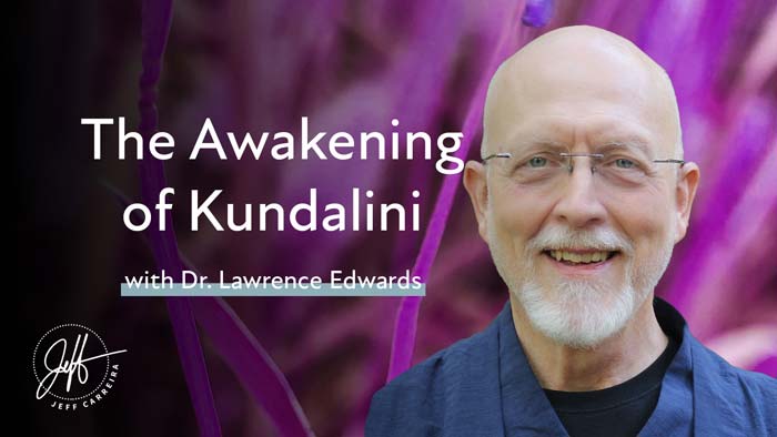 Featured image for “Dr Lawrence Edwards – “The Awakening of Kundalini””